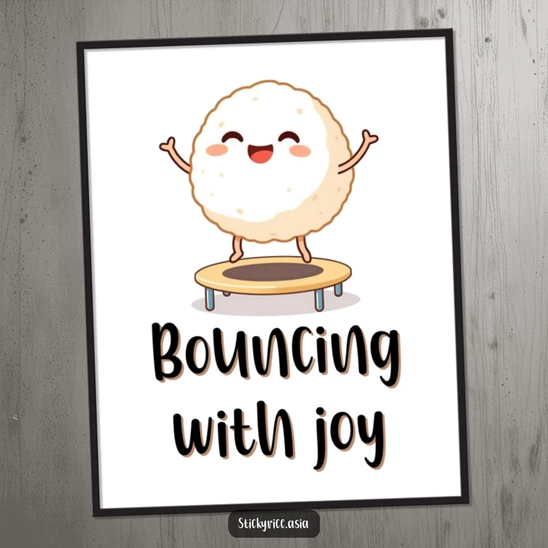 Funny Poster: Smiling sticky rice ball with tiny legs bouncing high on a trampoline, embodying pure joy and humorous art.